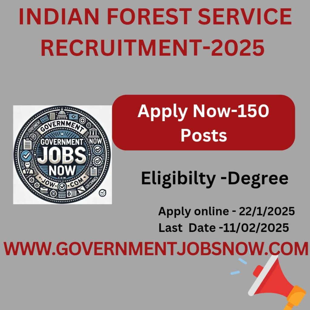 Indian Forest Service Recruitment 2025