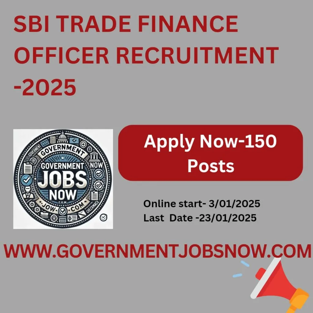 SBI TRADE FINANCE OFFICER RECRUITMENT-2025