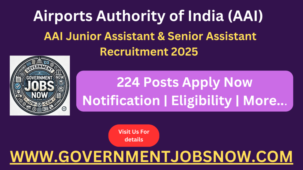 AAI Junior Assistant & Senior Assistant Recruitment 2025 