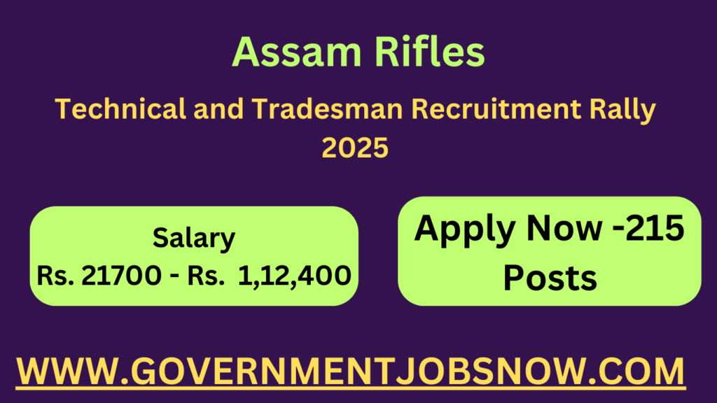 Assam Rifles Technical and Tradesman Recruitment Rally 2025