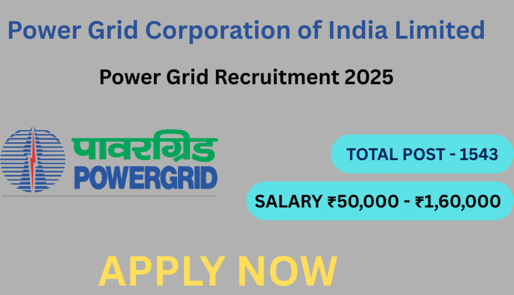 Power Grid Recruitment 2025: 1543 Field Engineer & Supervisor Vacancies - Apply Online 1 Power Grid Recruitment 2025