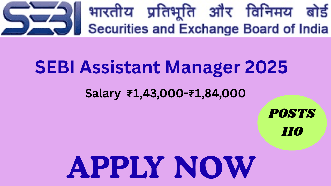 SEBI Grade A 2025 Recruitment