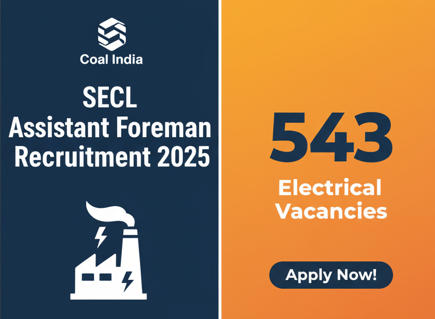 SECL Assistant Foreman Recruitment 2025: Apply Now for 543 Electrical Vacancies! 1 SECL Assistant Foreman Recruitment 2025