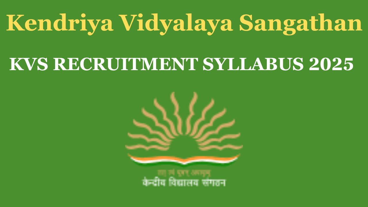 KVS RECRUITMENT SYLLABUS 2025