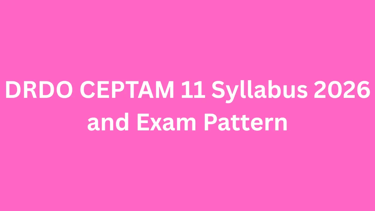 DRDO CEPTAM 11 SYLLABUS 2026
